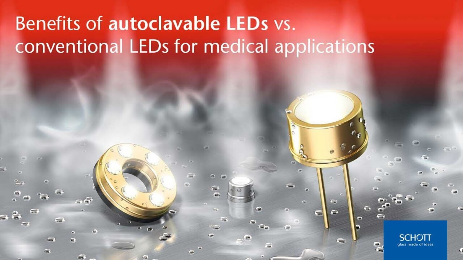 Cliquez pour découvrir les avantages des LED SCHOTT Solidur® autoclavables